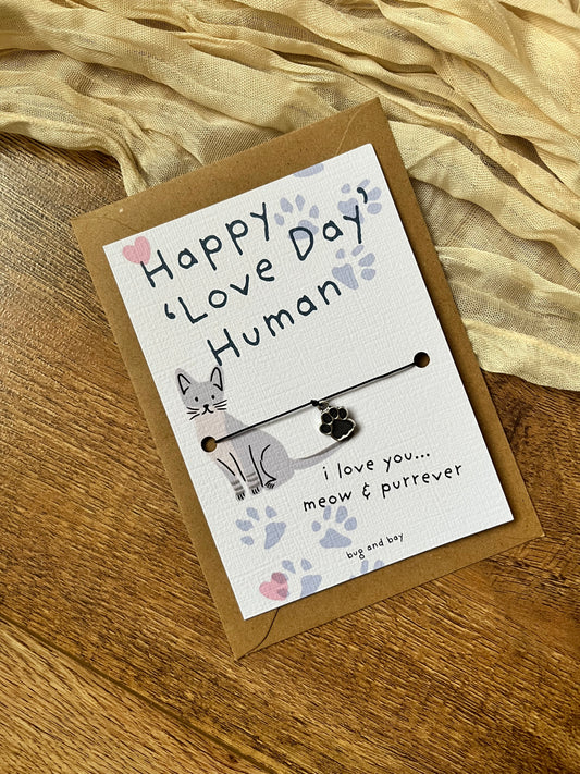 Happy Love Day Human- From your Cat Valentines Day Wish Bracelet Pet Lover Gift