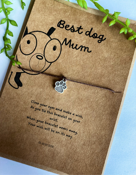 Best Dog Mum / Dad / Nan wish bracelet