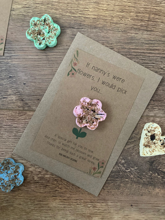 If nanny's were flowers seedbomb card